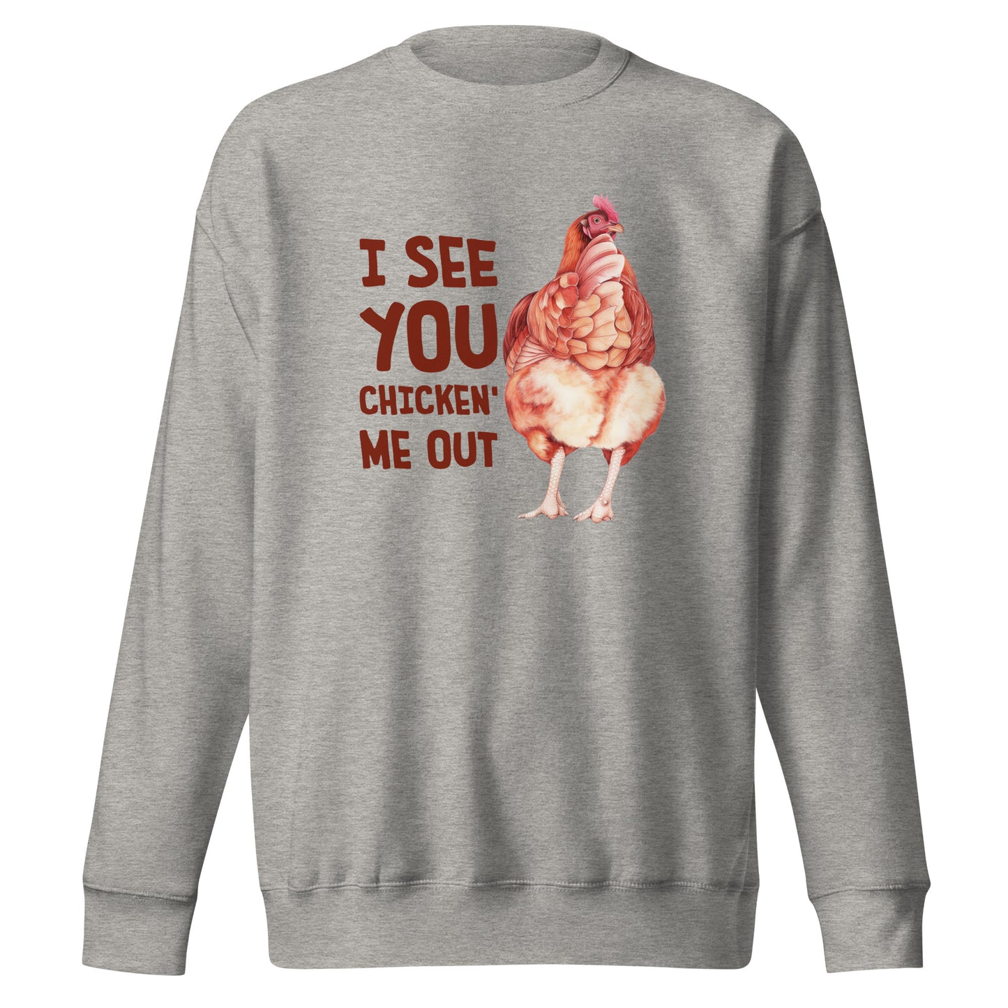 Chicken you out crew neck