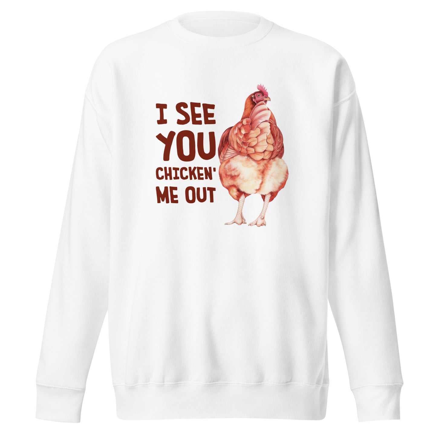 Chicken you out crew neck